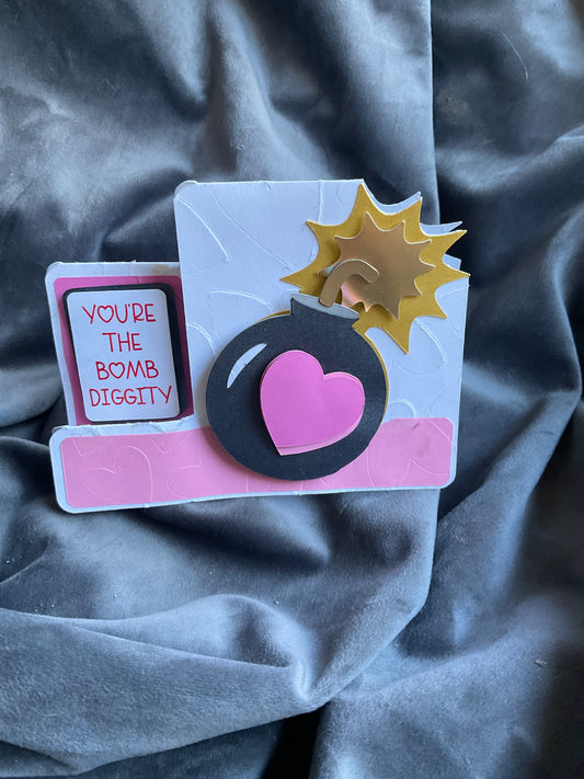 Bomb Diggity Valentine’s Day Card